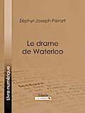 Le drame de Waterloo
