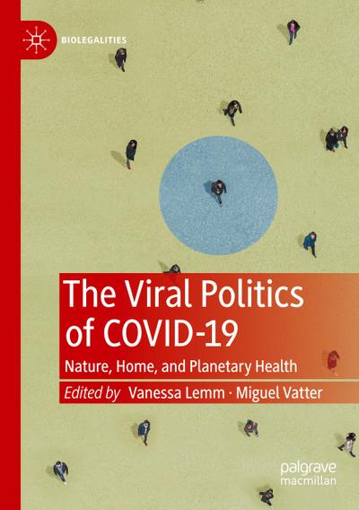 The Viral Politics of Covid-19