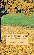Looking for Gold - A Year in Jungian Analysis