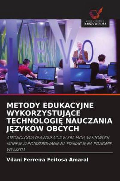 METODY EDUKACYJNE WYKORZYSTUJ¿CE TECHNOLOGI¿ NAUCZANIA J¿ZYKÓW OBCYCH