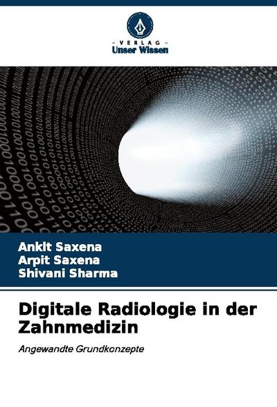Digitale Radiologie in der Zahnmedizin