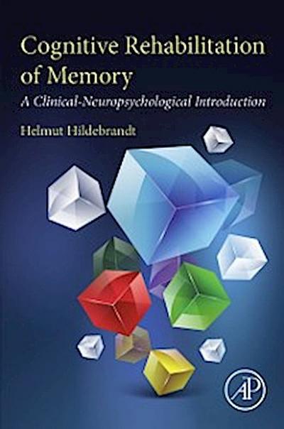 Cognitive Rehabilitation of Memory