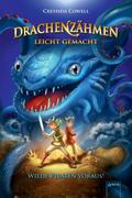 Drachenzähmen leicht gemacht (2). Wilde Piraten voraus! von Cressida Cowell | Ebook