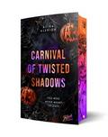 Carnival of Twisted Shadows