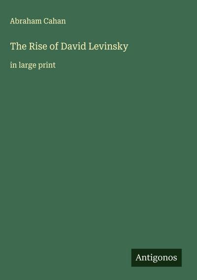 The Rise of David Levinsky