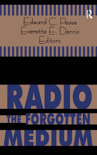 Radio - The Forgotten Medium