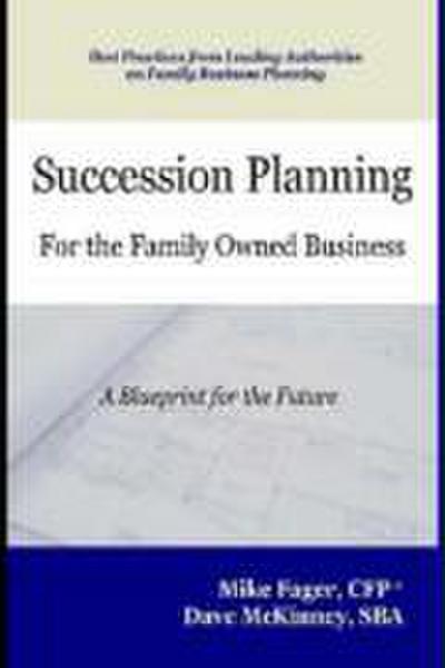 Succession Planning for the Family Owned Business