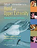 Orthotic Intervention of the Hand and Upper Extremity