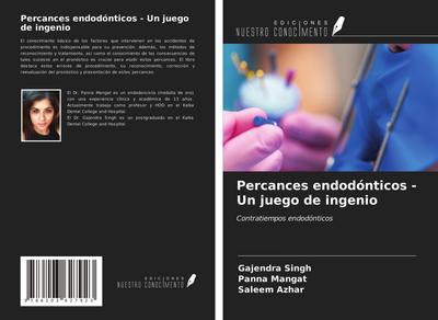 Percances endodónticos - Un juego de ingenio