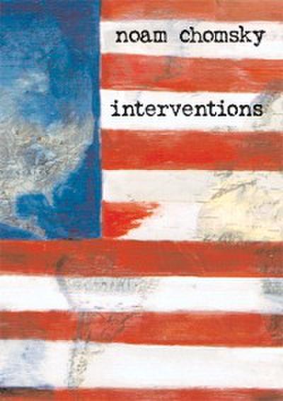 Interventions (eBook, EPUB) - Noam Chomsky