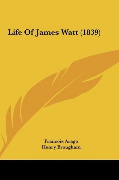 Life Of James Watt (1839)