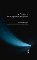 A Preface to Shakespeare’s Tragedies