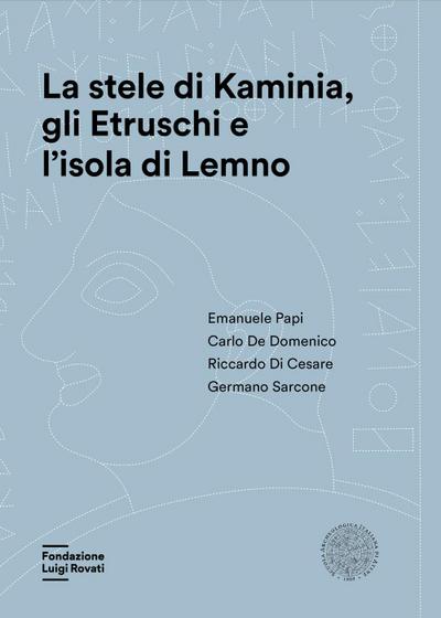 La stele di Kaminia, gli Etruschi e l’isola di Lemno