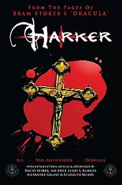 From the Pages of Bram Stoker’s Dracula: Harker