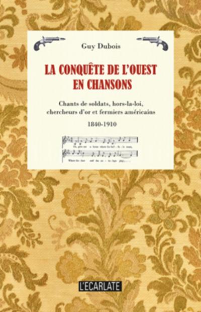 La conquête de l’Ouest en chansons