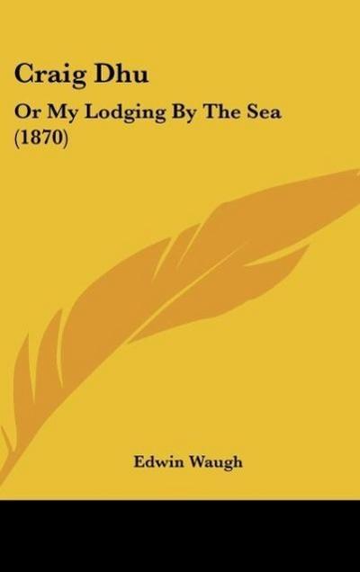 Craig Dhu - Edwin Waugh