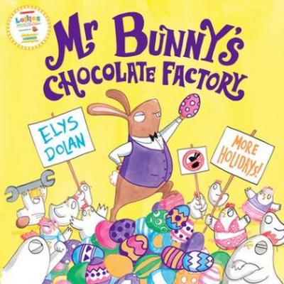 Mr Bunny’s Chocolate Factory