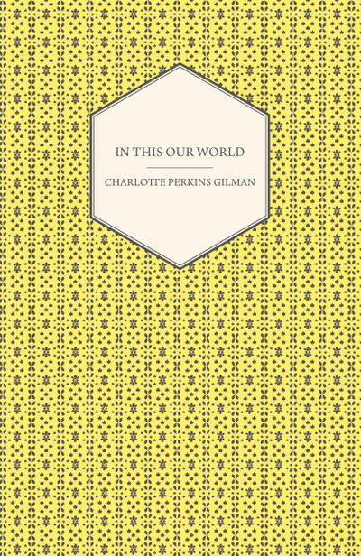 In This Our World