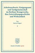 Arbeitsnachweis, Einigungsamt und Tarifgemeinschaf