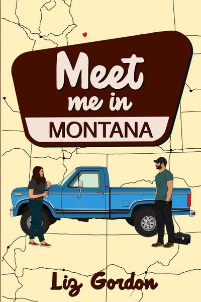 Meet me in Montana