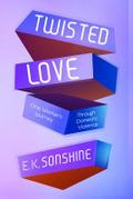 Twisted Love