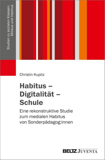 Habitus - Digitalität - Schule