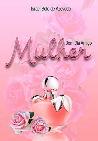 BOM DIA AMIGO mulher