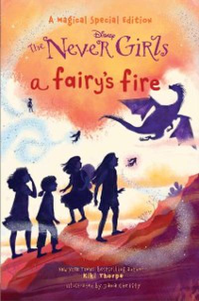 Fairy’s Fire (Disney: The Never Girls)