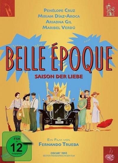 Belle Époque - Saison der Liebe