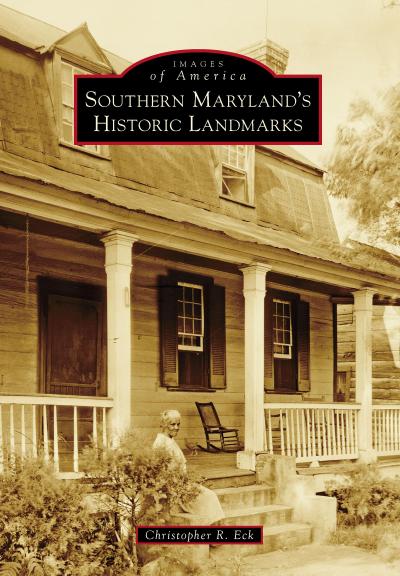 Southern Maryland’s Historic Landmarks