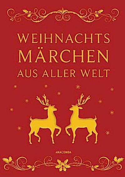 Weihnachtsmärchen aus aller Welt (Leinen)