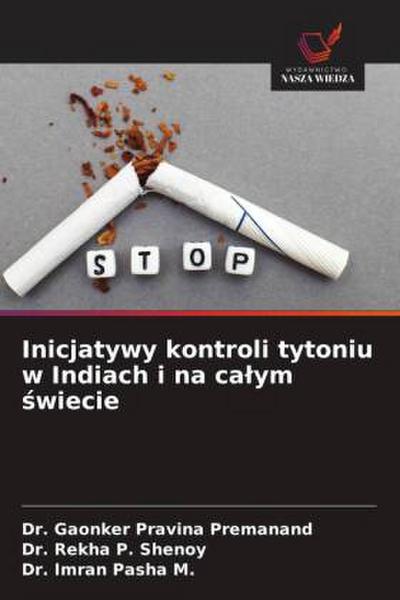 Inicjatywy kontroli tytoniu w Indiach i na ca¿ym ¿wiecie