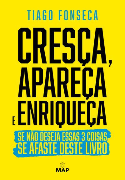 Cresça, Apareça e Enriqueça