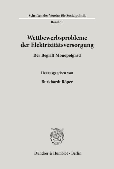 Wettbewerbsprobleme der Elektrizitätsversorgung.