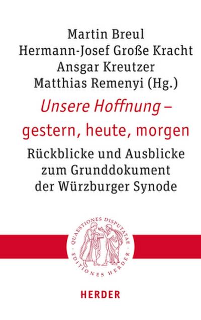 Unsere Hoffnung - gestern, heute, morgen
