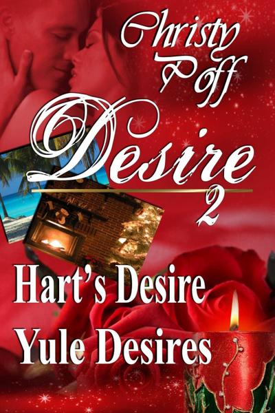 Hart’s Desire & Yule Desires