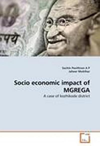 Socio economic impact of MGREGA