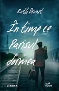 În timp ce Parisul dormea