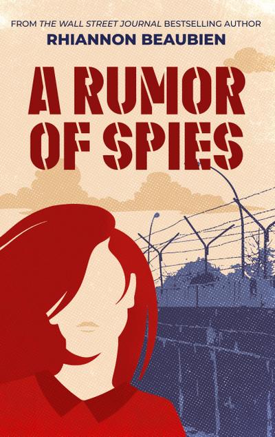 A Rumor of Spies