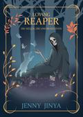 Loving Reaper - Die Seelen, die uns brauchten