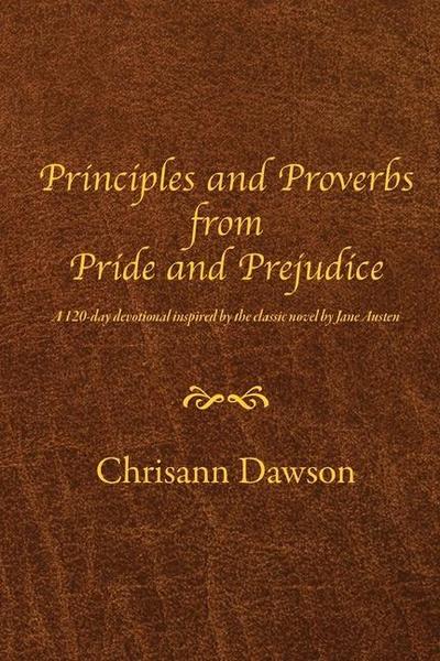 Principles and Proverbs from Pride and Prejudice