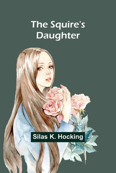The Squire’s Daughter