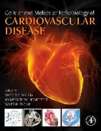 Cellular and Molecular Pathobiology of Cardiovascular Disease