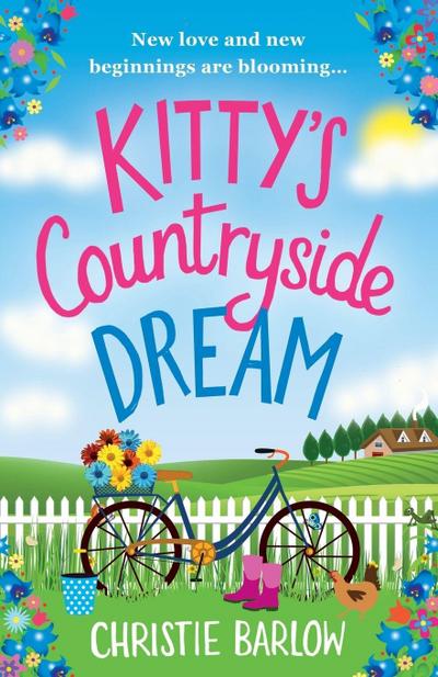 Kitty’s Countryside Dream