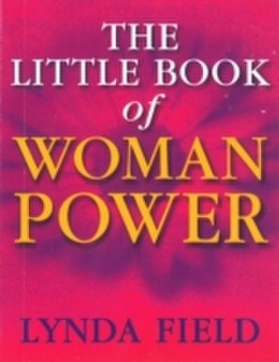 The Little Book Of Woman Power