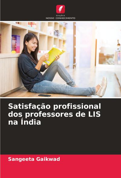 Satisfação profissional dos professores de LIS na Índia