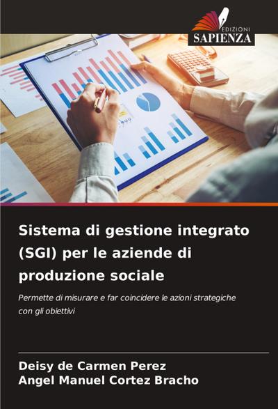 Sistema di gestione integrato (SGI) per le aziende di produzione sociale