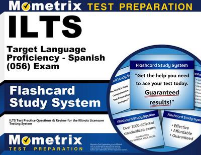 Ilts Target Language Proficiency - Spanish (056) Exam Flashcard Study System