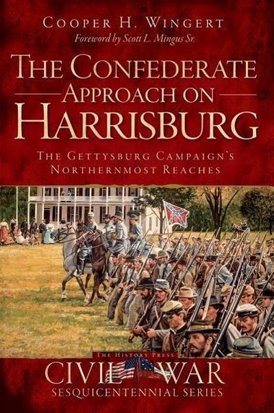 The Confederate Approach on Harrisburg