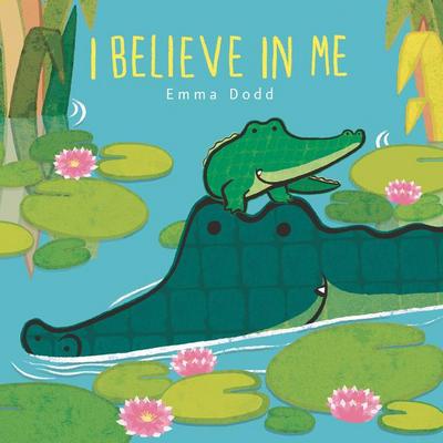 I Believe in Me Padded Board Book